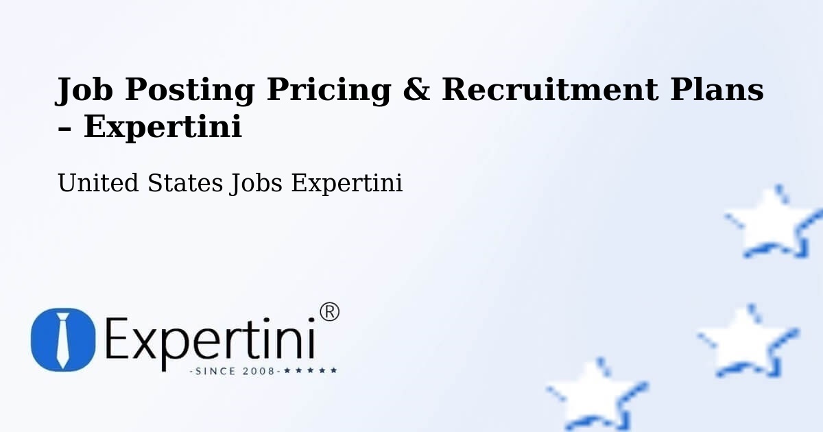 Job Posting Pricing & Recruitment Plans – Maynard - Maynard, United States Jobs Expertini